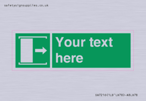 Custom sign safe condition Door slides right to open